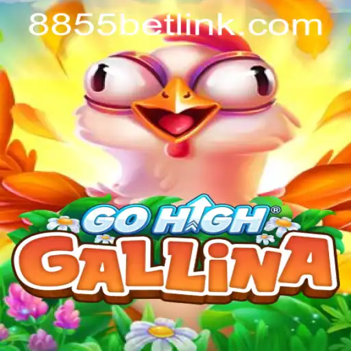 Exploring the Thrilling World of GoHighGallina and 8855bet PH Login
