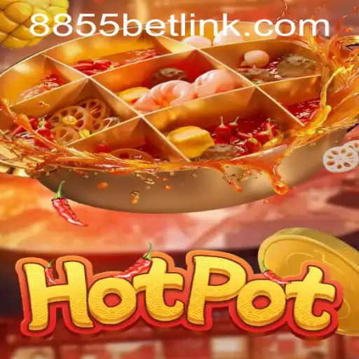 Exploring 'Hotpot' and 8855bet PH Login: An Exciting Journey into the World of Online Gaming